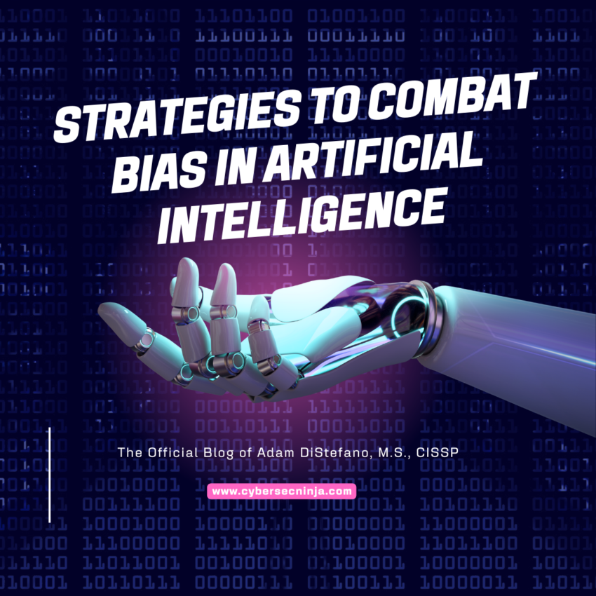 Strategies to Combat Bias in Artificial Intelligence